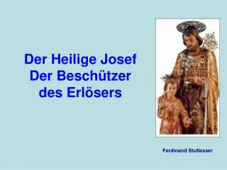Der Heilige Josef Der Beschützer des Erlösers