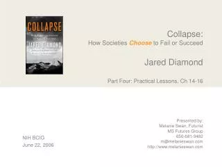 Collapse: How Societies Choose to Fail or Succeed Jared Diamond Part Four: Practical Lessons, Ch 14-16