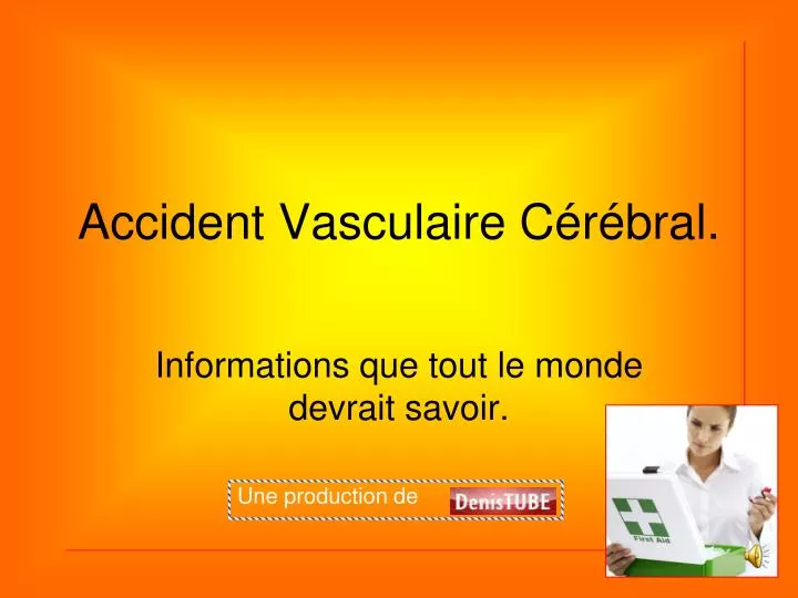 accident vasculaire c r bral