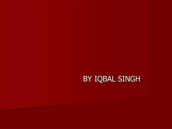 by iqbal singh