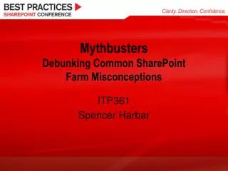 Mythbusters Debunking Common SharePoint Farm Misconceptions