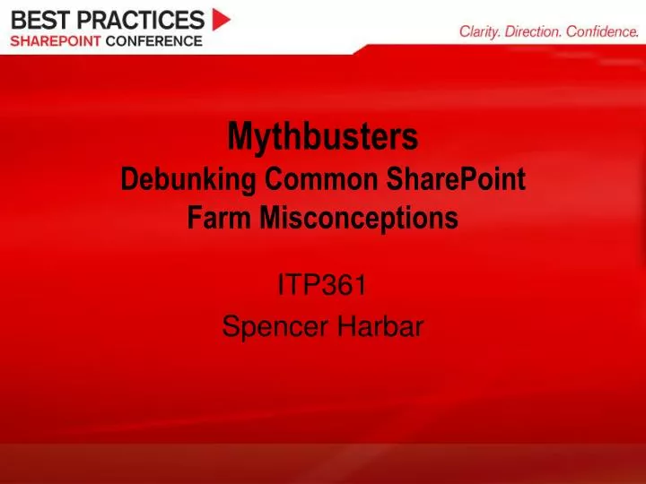 mythbusters debunking common sharepoint farm misconceptions
