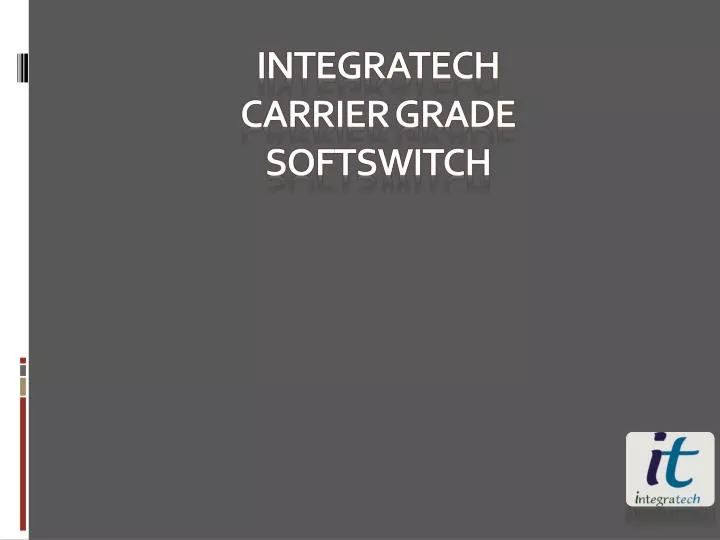 integratech carrier grade softswitch
