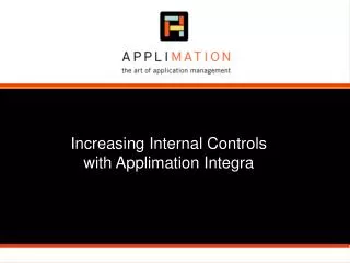 Increasing Internal Controls with Applimation Integra