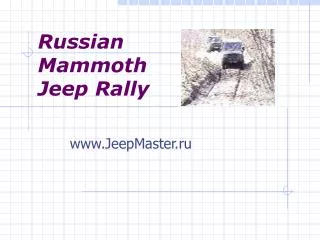 Russian Mammoth Jeep Rally