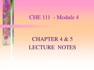 CHE 111 - Module 4