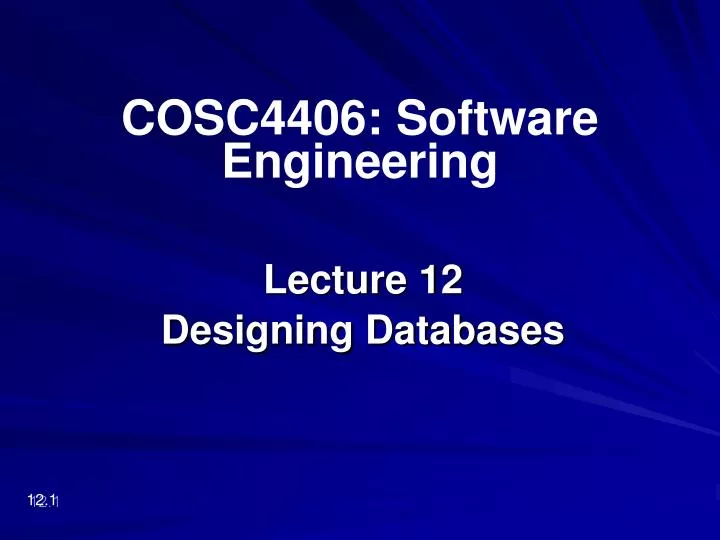 lecture 12 designing databases