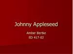 Johnny Appleseed - slide 1