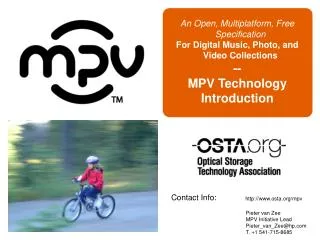 An Open, Multiplatform, Free Specification For Digital Music, Photo, and Video Collections -- MPV Technology Introductio