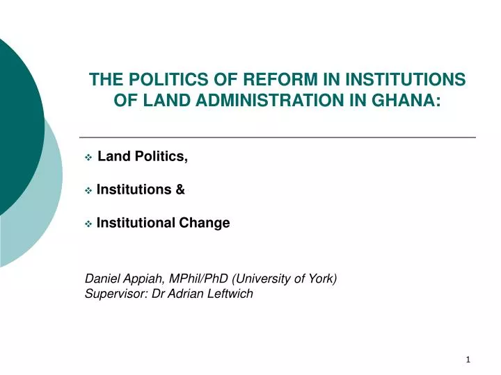 the politics of reform in institutions of land administration in ghana