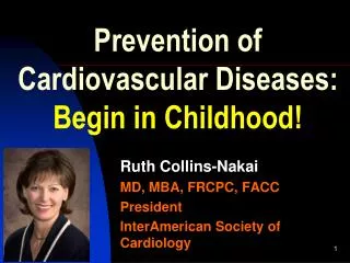 Prevention of Cardiovascular Diseases: Begin in Childhood!