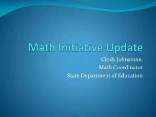 Math Initiative Update