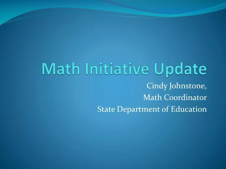 math initiative update