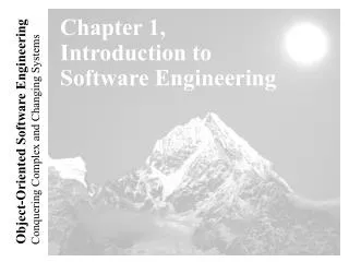 Chapter 1, Introduction to Software Engineering