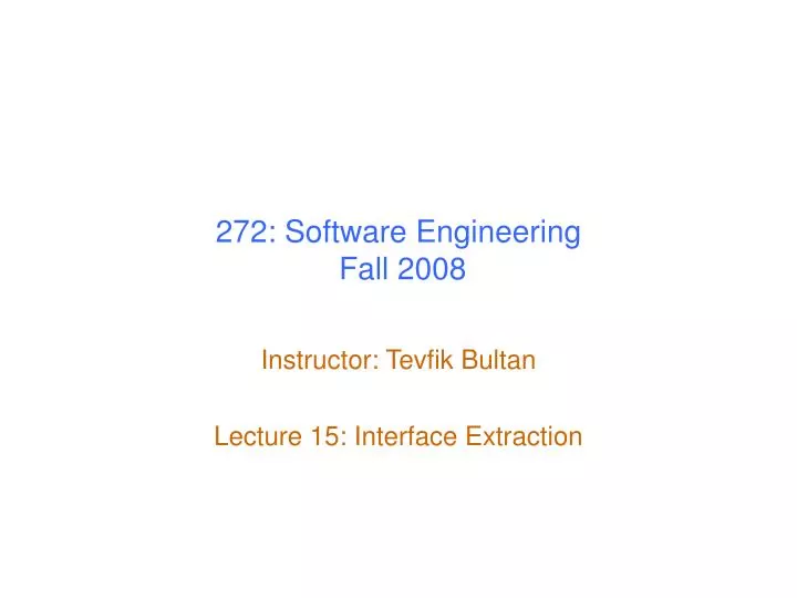 272 software engineering fall 2008
