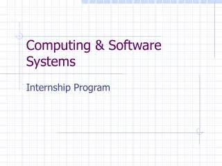 Computing &amp; Software Systems