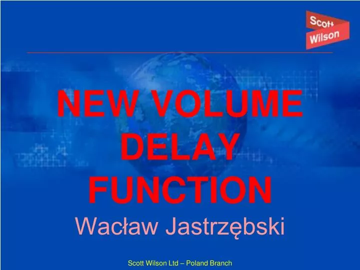 new volume delay function wac aw jastrz bski