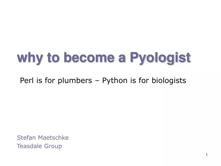 why to become a pyologist