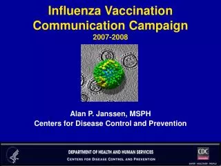 Influenza Vaccination Communication Campaign 2007-2008