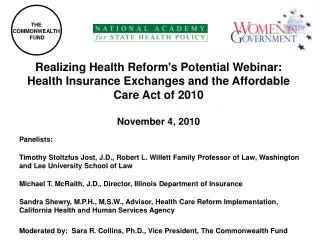 Realizing Health Reform's Potential Webinar: Health Insurance Exchanges and the Affordable Care Act of