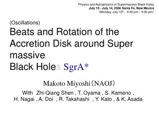 (Oscillations) Beats and Rotation of the Accretion Disk around Super massive Black Hole s SgrA*