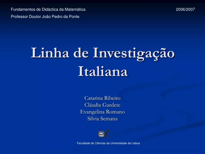 linha de investiga o italiana