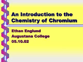 An Introduction to the Chemistry of Chromium