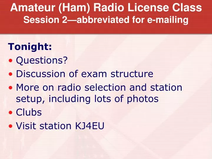 amateur ham radio license class session 2 abbreviated for e mailing