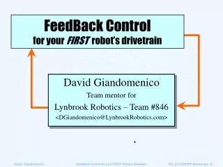 FeedBack Control for your FIRST robot’s drivetrain