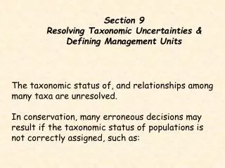 Section 9 Resolving Taxonomic Uncertainties &amp; Defining Management Units