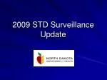 2009 STD Surveillance Update