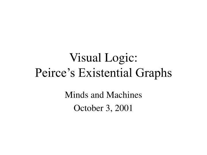 visual logic peirce s existential graphs