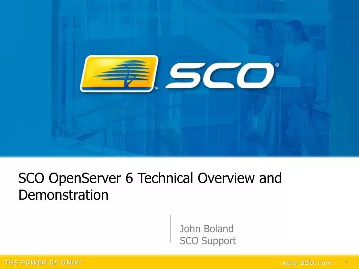 sco openserver 6 technical overview and demonstration