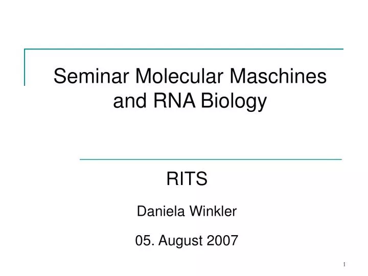 seminar molecular maschines and rna biology