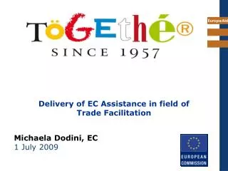 Delivery of EC Assistance in field of Trade Facilitation