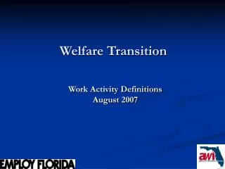 Welfare Transition