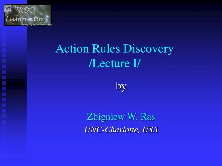 action rules discovery lecture i