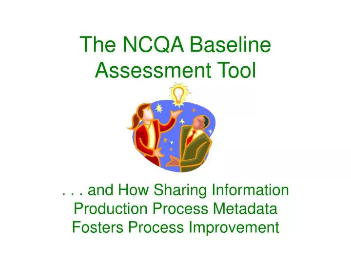 the ncqa baseline assessment tool
