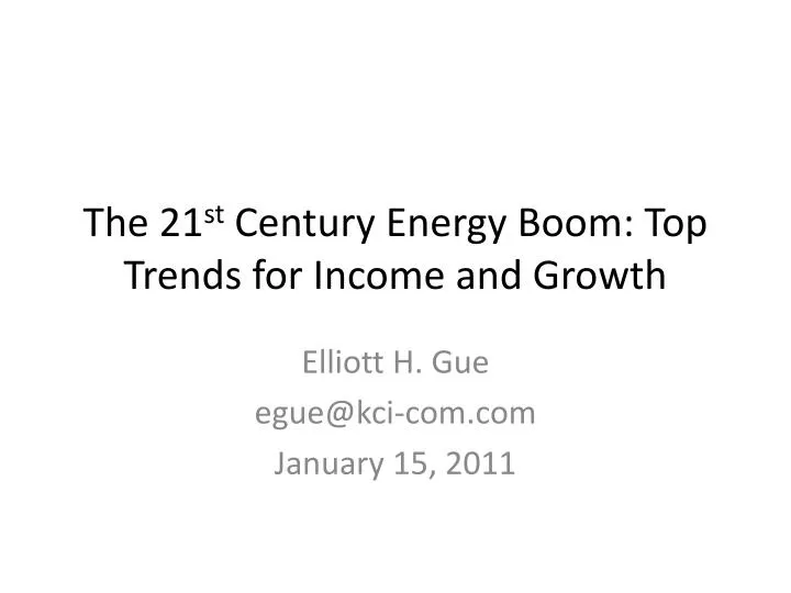 the 21 st century energy boom top trends for income and growth