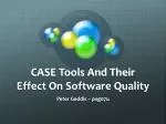 CASE Tools And Their Effect On Software Quality - slide 1