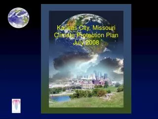 Kansas City, Missouri Climate Protection Plan July 2008