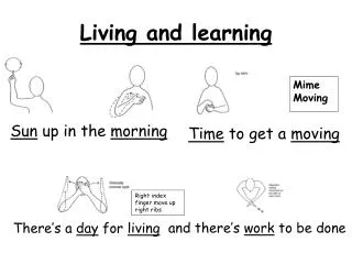 Living and learning