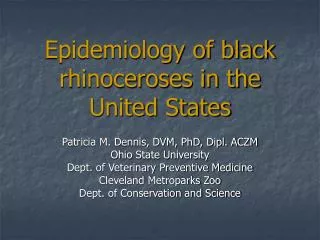 Epidemiology of black rhinoceroses in the United States