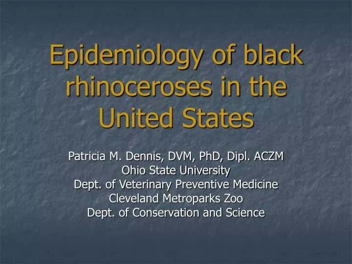 epidemiology of black rhinoceroses in the united states