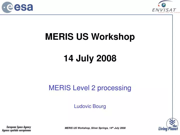 meris us workshop 14 july 2008