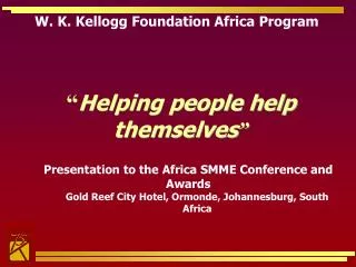 W. K. Kellogg Foundation Africa Program