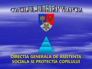DIRECTIA GENERALA DE ASISTENTA SOCIALA SI PROTECTIA COPILULUI