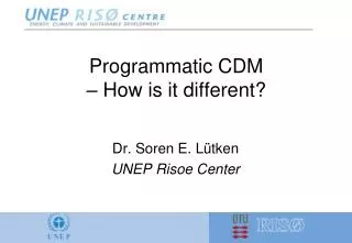 Programmatic CDM – How is it different?