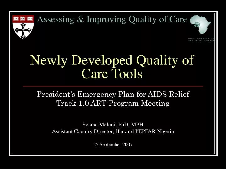 assessing improving quality of care newly developed quality of care tools