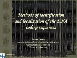 Methods of identification and localization of the DNA coding sequences